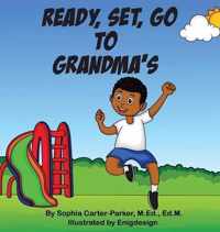 Ready, Set, Go To Grandma's