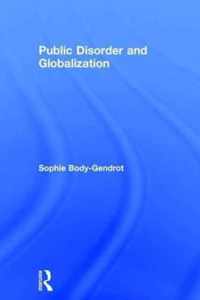 Public Disorder and Globalization