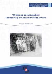 "We who are so cosmopolitan" The War Diary of Constance Graeffe, 1914-1915