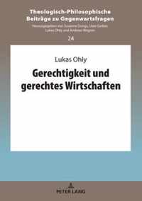 Gerechtigkeit Und Gerechtes Wirtschaften