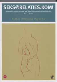 Seks@relaties.kom! Werkboek voor mensen met een verstandelijke beperking - G. Conix, H. Claerhout, T. van Hoey - Paperback (9789064454820)