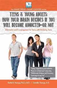 How Your Brain Decides if You Will Become Addicted--or NOT