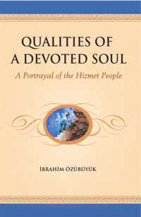 Qualities Of A Devoted Soul