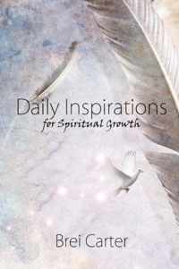 Daily Inspirations for Spiritual Growth