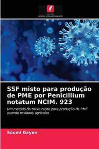 SSF misto para producao de PME por Penicillium notatum NCIM. 923