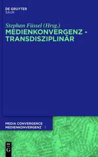 Medienkonvergenz - Transdisziplinar