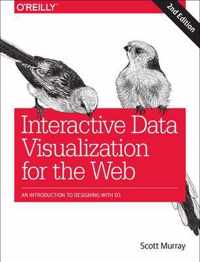 Interactive Data Visualization for the Web An Introduction to Designing with D3