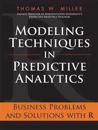 Modeling Techniques in Predictive Analytics