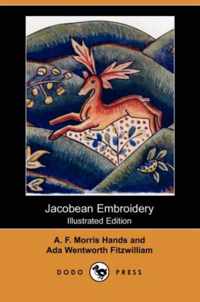 Jacobean Embroidery (Illustrated Edition) (Dodo Press)