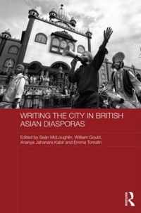 Writing the City in British Asian Diasporas