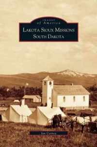 Lakota Sioux Missions, South Dakota