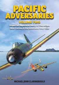 Pacific Adversaries Volume 2