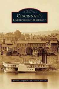 Cincinnati's Underground Railroad