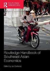 Routledge Handbook of Southeast Asian Economics