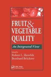 Fruit and Vegetable Quality: An Integrated View