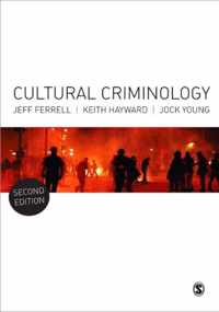 Cultural Criminology: An Invitation