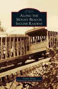 Along the Mount Beacon Incline Railway