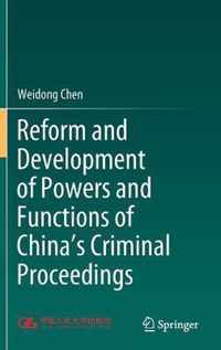 Reform and Development of Powers and Functions of China s Criminal Proceedings