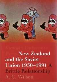 New Zealand and the Soviet Union 1950-1991
