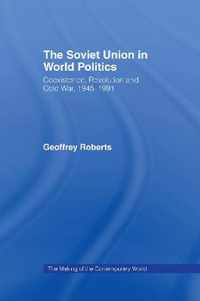 The Soviet Union in World Politics