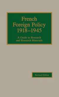 French Foreign Policy, 1918-1945