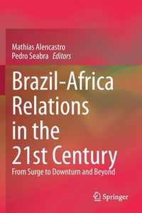 Brazil-Africa Relations in the 21st Century