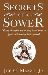 Secrets of a Sower