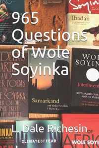 965 Questions of Wole Soyinka