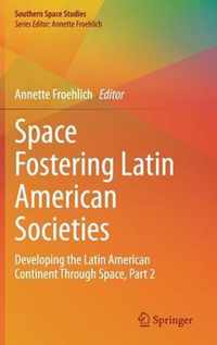 Space Fostering Latin American Societies