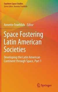 Space Fostering Latin American Societies