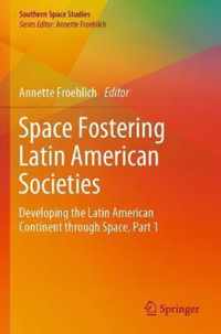 Space Fostering Latin American Societies