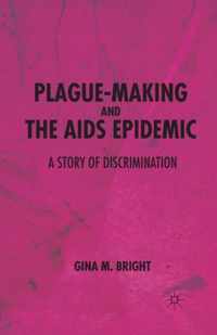 Plague-Making and the AIDS Epidemic