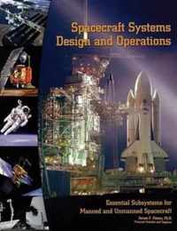 Spacecraft Systems Design and Operations