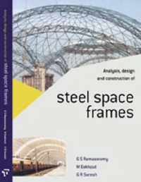 Analysis, Design and Construction of Steel Space Frames