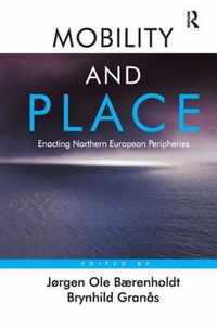 Mobility and Place