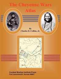 The Cheyenne Wars Atlas