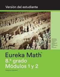 Spanish - Eureka Math - Grade 8 Student Edition Book #1 (Modules 1 & 2)