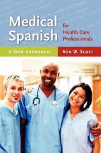 Medical Spanish For Health Care Professionals