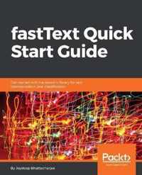 fastText Quick Start Guide