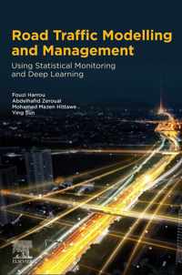 Road Traffic Modeling and Management