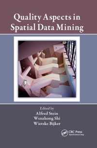 Quality Aspects in Spatial Data Mining