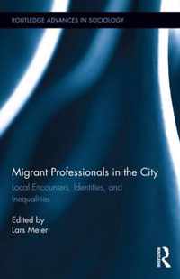Migrant Professionals in the City