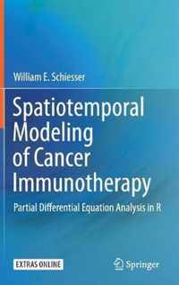 Spatiotemporal Modeling of Cancer Immunotherapy