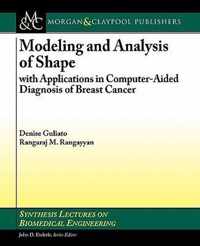 Modeling and Analysis of Shape