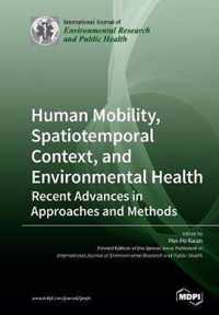 Human Mobility, Spatiotemporal Context, and Environmental Health