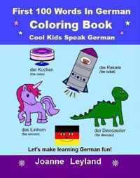 First 100 Words In German Coloring Book Cool Kids Speak German