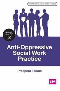 AntiOppressive Social Work Practice