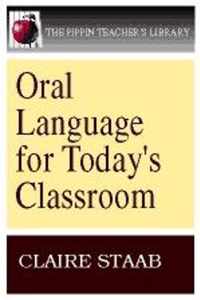 Oral Language for Today's Classroom