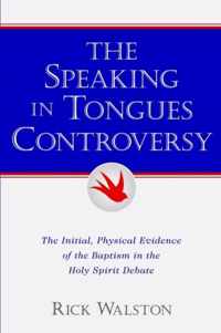 The Speaking In Tongues Controversy