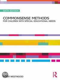 Commonsense Methods for Children with Special Educational Needs